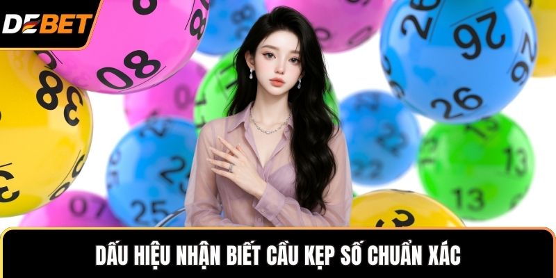 Dấu hiệu nhận biết cầu kẹp số chuẩn xác