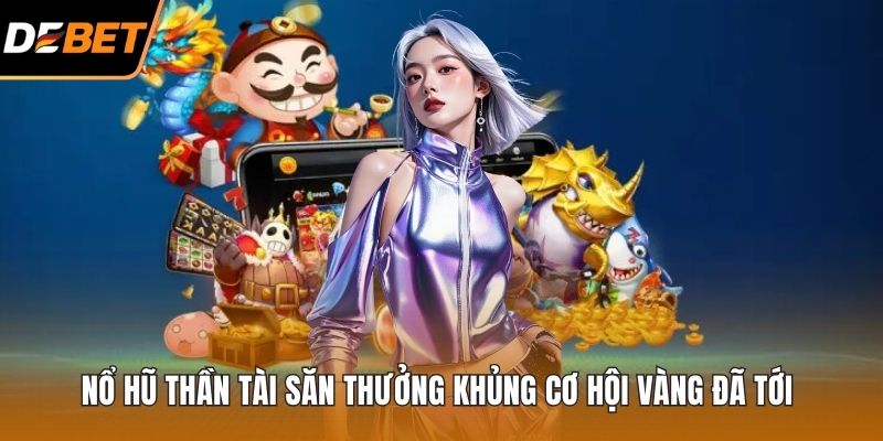 Nổ hũ thần tài