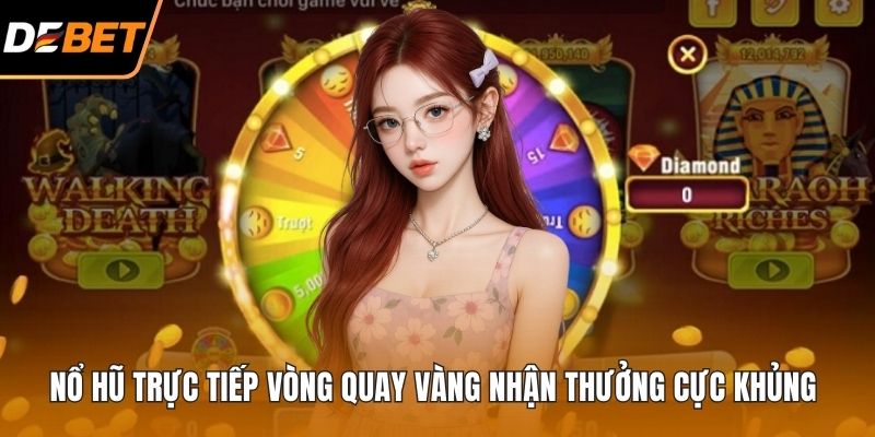 Nổ hũ trực tiếp